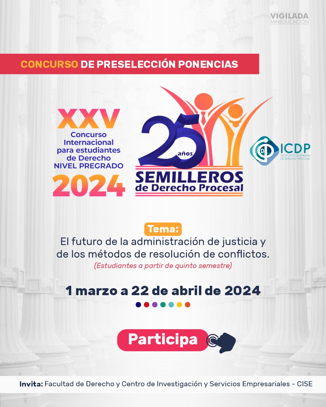 XXV Concurso Internacional de Semilleros de Pregrado - ICDP