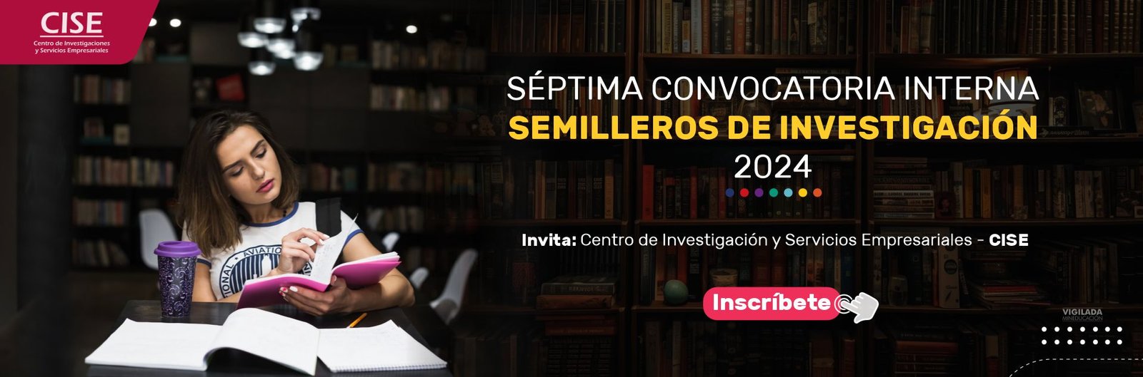 Séptima convocatoria Semilleros de Investigación - UNICIENCIA 2024